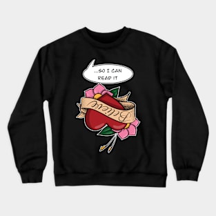 For Me Crewneck Sweatshirt